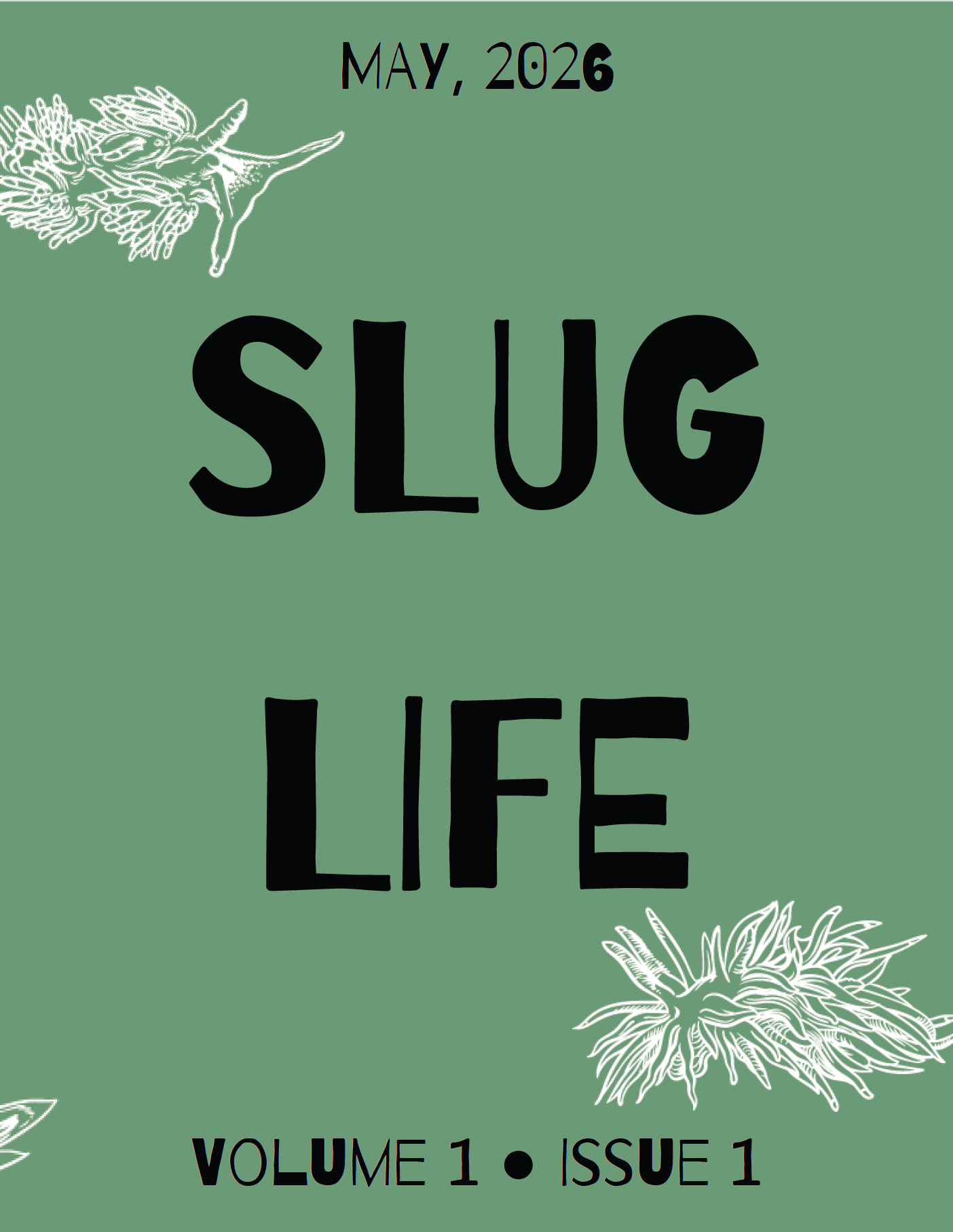 Slug Life Monthly - July