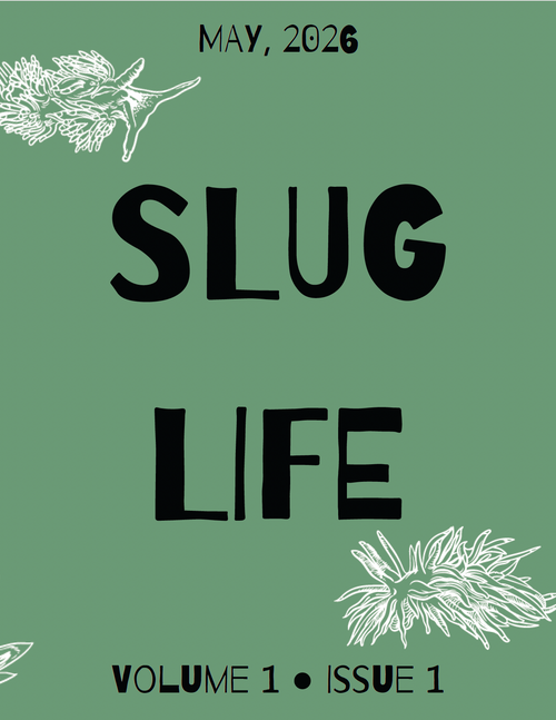 Slug Life Monthly - July
