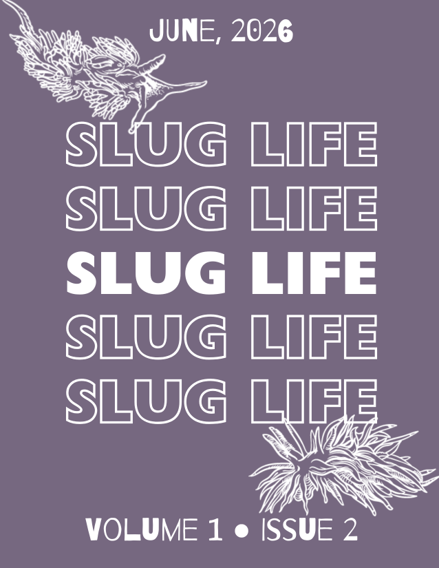 Slug Life Monthly - July