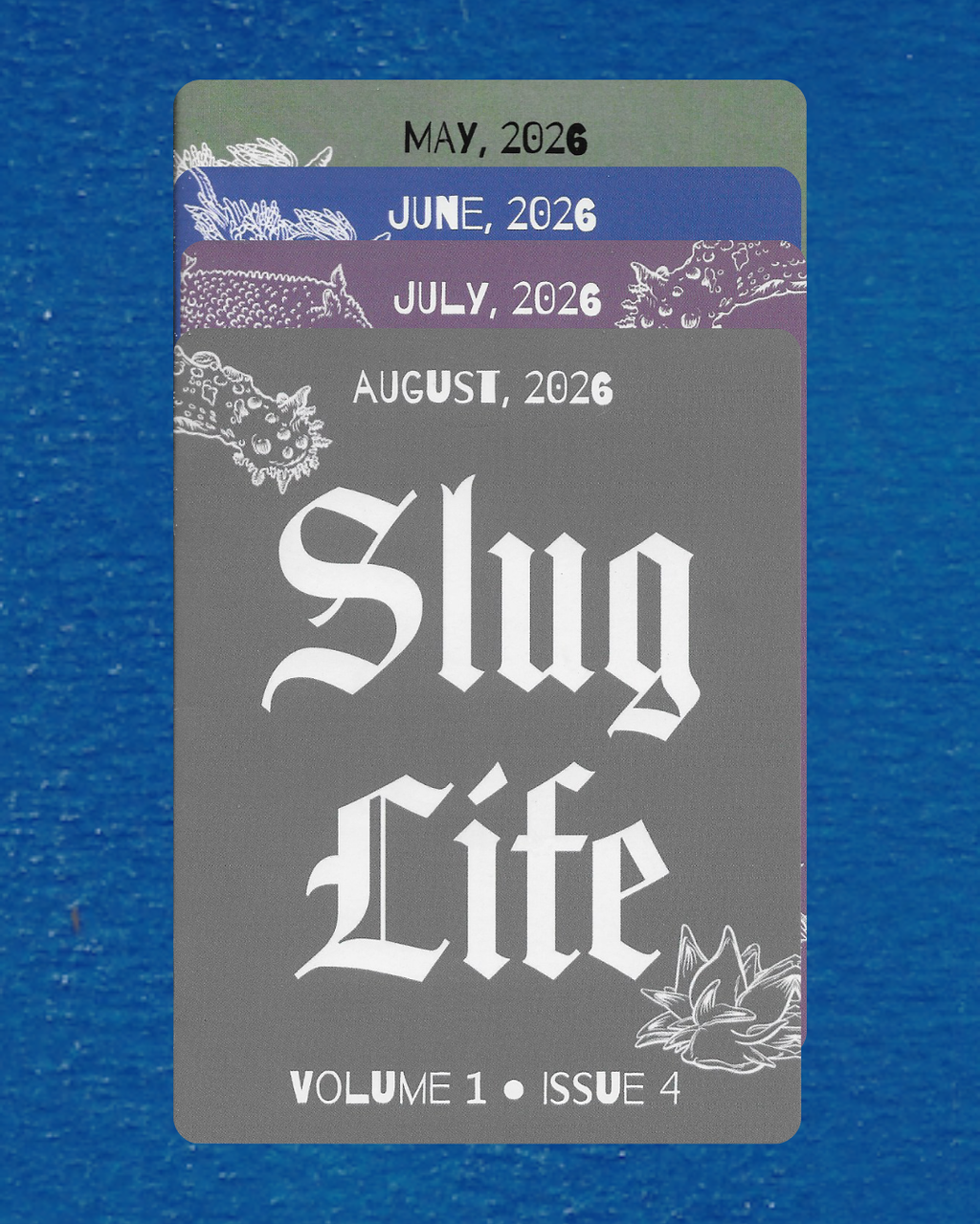 Slug Life Past Issues